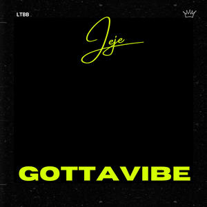 GottaVibe