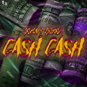 Cash Cash (feat. Gekon) (Explicit)