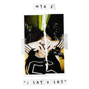 I Say U Say (The One) (Explicit)