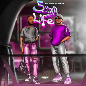 5star Life (feat. Jidula)