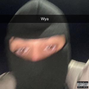 Wya (Explicit)