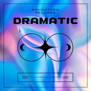 Dramatic (feat. Ynad & Paranoid)