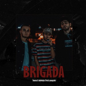 Brigada (feat. Shaldwlqcks)