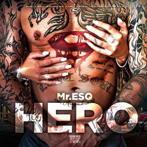 Hero(feat. Miss Em) (Explicit)