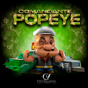 COMANDANTE POPEYE (Explicit)