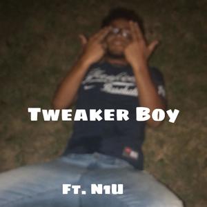 Tweaker Boy (feat. N1u) [Explicit]