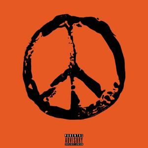 No Peace(feat. Juiced Up) (Explicit)