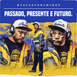 Passado, Presente e Futuro