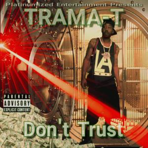 Don't Trust (Explicit)