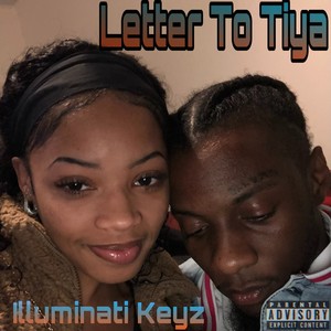 Letter To Tiya (Explicit)