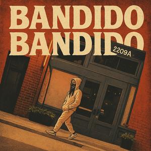 Bandido Bandido (Explicit)