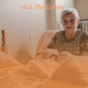 Ask the Lonely