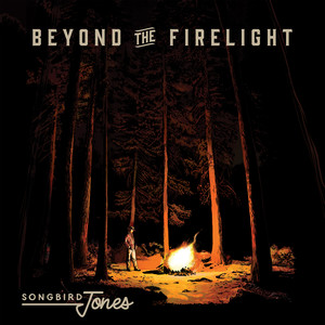 Beyond The Firelight