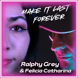 Make It Last Forever (Single)