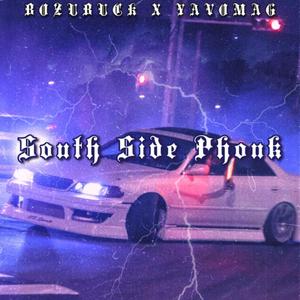 South Side Phonk (feat. Yavomag)