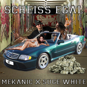 Scheiss Egal (Explicit)