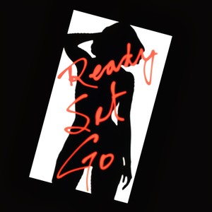 Ready Set Go (Radio Edit)