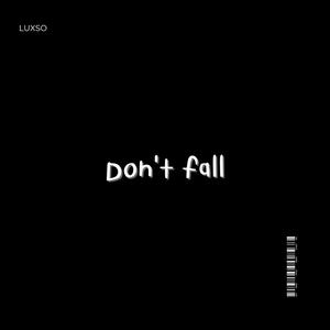 Don't Fall