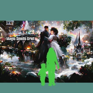 Magic Smells Grief