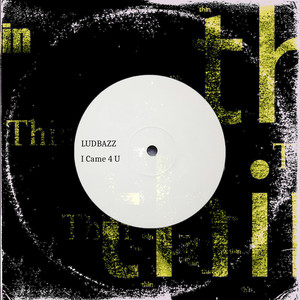 I Came 4 U (Original Mix)