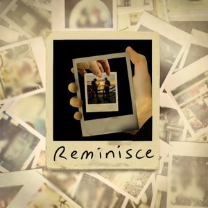 Reminisce