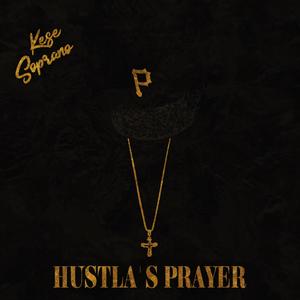 Hustla's Prayer (Explicit)
