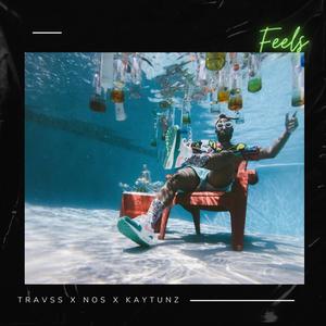 Feels (feat. NOS & Kaytunz)