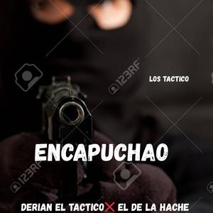 Encapuchao (feat. El de la hache) (Explicit)