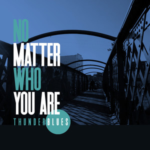 No Matter Who You Are