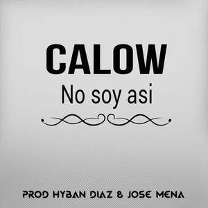 No Soy Así (Explicit)