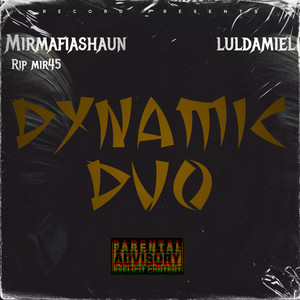 Dynamic Duo (Explicit)