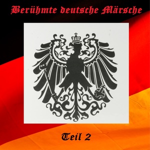 Berühmte deutsche Märsche II