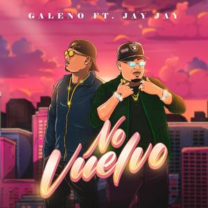 No Vuelvo (feat. Galeno)