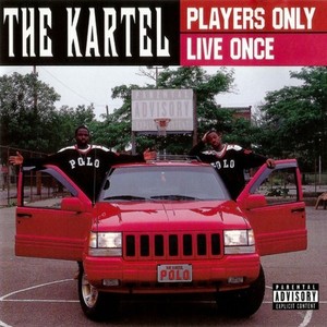 Players Only Live Once (Explicit)