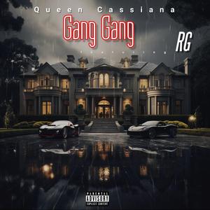Gang Gang (feat. RG) (Explicit)