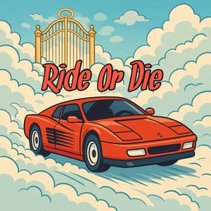 Ride Or Die