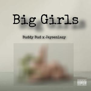 Big Girls Winning (feat. Buddy Bud & Yung N.U.) [Explicit]