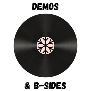 Demos & B-Sides