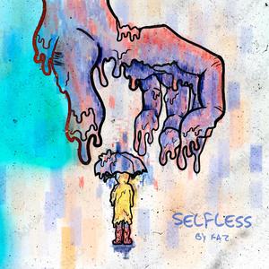 selfless (Explicit)