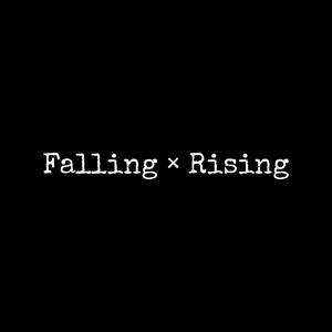 Falling × Rising