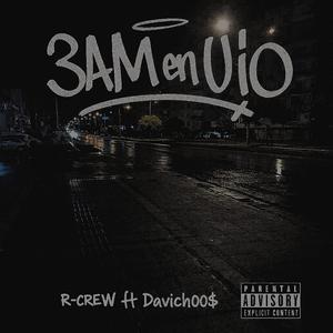 3AM en UiO (feat. R-Crew) (Explicit)