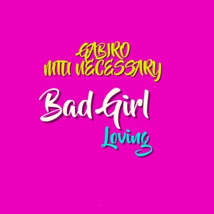 Bad Girl Loving