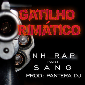 Gatilho Rimático (Explicit)