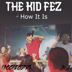 How It Is (Explicit)
