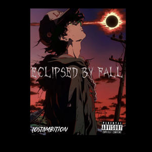 Eclipsed By Fall