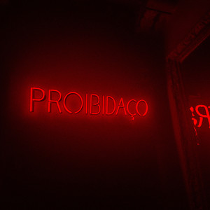 Proibidaço (Explicit)