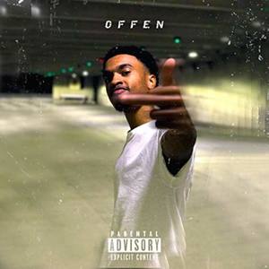 OFFEN' (Explicit)