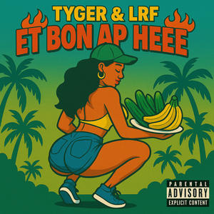 ET BON AP HÉÉÉ (feat. LRF) (Explicit)