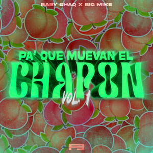 Pa´ Que Muevan el Chapon (Explicit)