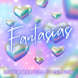 Fantasias (feat. ZELTZIN)